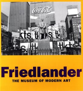 Friedlander／写真：リー・フリードランダー　文：ピーター・ガラシ（Friedlander／Photo:Lee Friedlander　Text: Peter Galassi)のサムネール