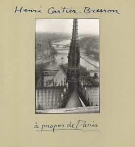 À PROPOS DE PARIS / Henri Cartier-Bresson
