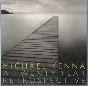 A TWENTY YEAR RETROSPECTIVE／マイケル・ケンナ（A TWENTY YEAR RETROSPECTIVE／Michael Kenna)のサムネール
