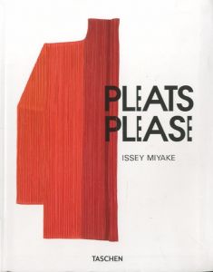 PLEATS PLEASE ISSEY MIYAKE / Author: Issey Miyake