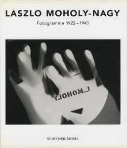 LASZLO MOHOLY-NAGY Fotogramme 1922-1943／モホリ＝ナジ・ラースロー（LASZLO MOHOLY-NAGY Fotogramme 1922-1943／László Moholy-Nagy)のサムネール
