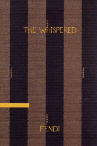 The whispered III FENDI