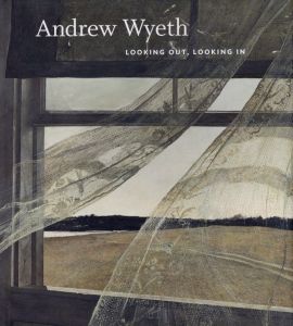 Looking out, Looking in／アンドリュー・ワイエス（Looking out, Looking in／Andrew Wyeth)のサムネール