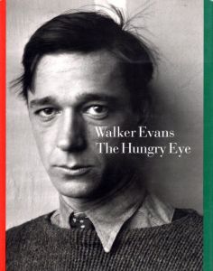 The Hungry Eye／ウォーカー・エヴァンズ（The Hungry Eye／Walker Evans)のサムネール