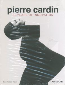 pierre cardin  60 YEARS OF INNOVATION / Author: Pierre Cardin