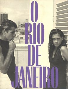 O RIO DE JANEIRO／ブルース・ウェーバー（O RIO DE JANEIRO／Bruce Weber)のサムネール