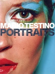 MARIO TESTINO:PORTRAITS／マリオ・テスティーノ（MARIO TESTINO: PORTRAITS／Mario Testino)のサムネール