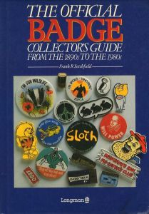 The Official Badge Collector's Guide: From the 1890's to the 1980'sのサムネール