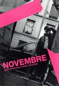 NOVEMBRE DAIDO MORIYAMA × NAOKI TAKIZAWAのサムネール