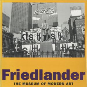 Friedlander: THE MUSEUM OF MODERN ART／写真：リー・フリードランダー　文：ピーター・ガラシ（Friedlander: THE MUSEUM OF MODERN ART／Photo:Lee Friedlander　Text: Peter Galassi)のサムネール