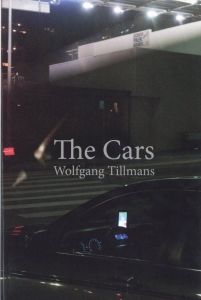 The Cars / Photo, Edit, Design: Wolfgang Tillmans 