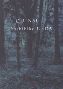 QUINAULT／著：上田義彦　編：都築響一　デザイン：葛西薫（QUINAULT／Author: Yoshihiko Ueda　Edit: Kyoichi Tsuzuki　Design：Kaoru Kasai)のサムネール