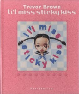 Li'l miss sticky kiss／トレヴァー・ブラウン（Li'l miss sticky kiss／Trevor Brown)のサムネール
