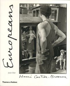 Europeans／写真：アンリ・カルティエ＝ブレッソン　文：ジャン・クレール（Europeans／Photo: Henri Cartier-Bresson　Text: Jean Clair)のサムネール