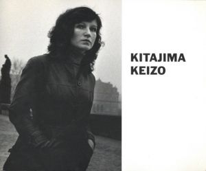 北島敬三 1975-1991 コザ / 東京 / ニューヨーク / 東欧 / ソ連／北島敬三（KITAJIMA KEIZO 1975-1991　KOZA / TOKYO / NEW YORK / EASTERN EUROPE / U.S.S.R／Keizo Kitajima)のサムネール