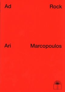 Ad Rock／アリ・マルコポロス（Ad Rock／Ari Marcopoulos)のサムネール