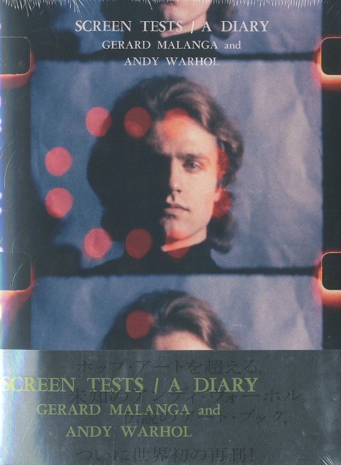 「SCREEN TESTS / A DIARY / 著：アンディー・ウォーホル、ジェラード・マランガ」メイン画像