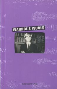 WARHOL'S WORLD / Andy Warhol