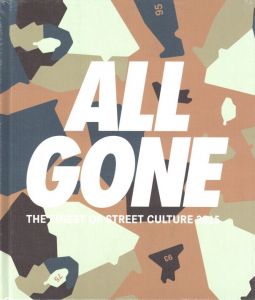 ALL GONE –THE FINEST OF STREET CULTURE 2015–のサムネール