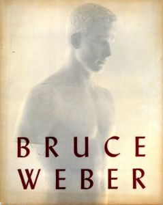 BRUCE WEBER／ブルース・ウェーバー（BRUCE WEBER／Bruce Weber)のサムネール