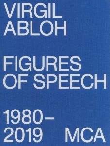 「VIRGIL ABLOH FIGURES OF SPEECH 1980-2019 MAC / 著：ヴァージル・アブロー　編：マイケル・ダーリング」画像1