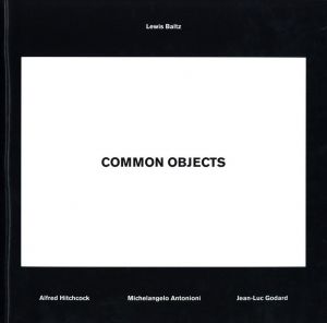 「COMMON OBJECTS / Lewis Baltz」画像1
