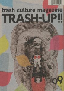 trash culture magazine TRASH-UP!!  09のサムネール