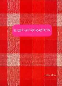BABY GENERATION／写真：ホンマタカシ　編：林央子（BABY GENERATION／Photo: Takashi Homma  Edit: Nakako Hayashi)のサムネール