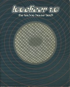 Localizer 1.0: The Techno House Book / Edit: Robert Klanten, Gestalten