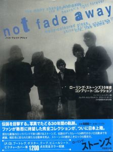 NOT FADE AWAY　ローリング・ストーンズ３０年史 コンプリートコレクションのサムネール