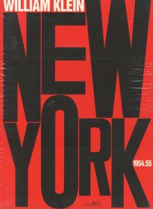 NEW YORK 1954.55 / Photo, Text, Design: William Klein
