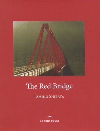 The Red Bridge / Toshio Shibata | 小宮山書店 KOMIYAMA TOKYO