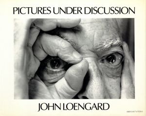 「PICTURES UNDER DISCUSSION / John Loengard　」画像1