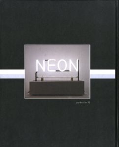 「Neon in Contextual Play: Joseph Kosuth and Arte Povera / Text: Cornelia Lauf」画像1