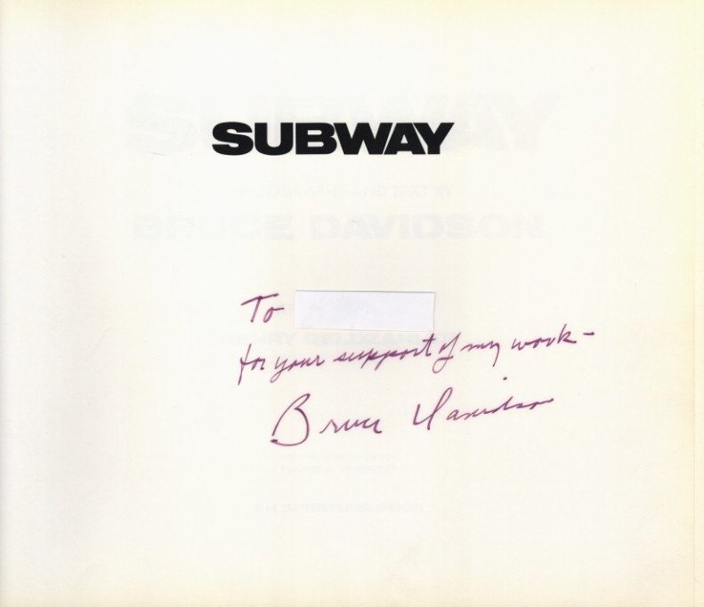 SUBWAY / Photo, Text: Bruce Davidson Afterword: Henry SUBWAY / Photo, Text: Bruce Davidson Afterword: Henry