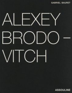 ALEXEY BRODO-VITCH／写真：アレクセイ・ブロドヴィッチ（ALEXEY BRODO-VITCH／Photo: Alexey Brodovitch)のサムネール