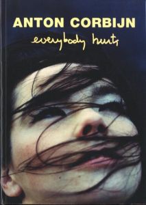 ANTON CORBIJN everybody hurts／著：Veit Gorner（ANTON CORBIJN everybody hurts／Author: Veit Gorner)のサムネール