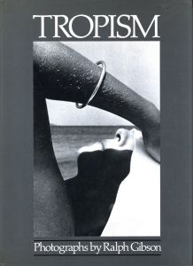 TROPISM／ラルフ・ギブソン（TROPISM／Ralph Gibson)のサムネール