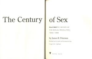 「The Century of Sex: Playboy's History of the Sexual Revolution, 1900-1999 / Author: James R. Petersen  Edited / Foreword: Hugh M. Hefner 」画像1