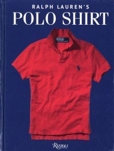 RALPH LAUREN'S POLO SHIRT / 著：ラルフローレン