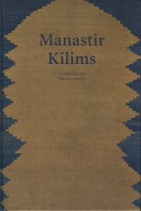 Manastir Kilims / 著：Arnold Heinz、Erhard Stobe Mizrahi, Davut