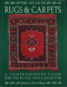 THE ATLAS OF RUGS & CARPETS / 編：デイビット・ブラック