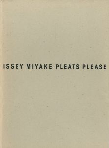 ISSEY MIYAKE PLEATS PLEASE  三宅一生展／写真：アーヴィング・ペン　詩：谷川俊太郎（ISSEY MIYAKE PLEATS PLEASE Issey Miyake Exhibition／Photo: Irving Penn Poem: Shuntaro Tanikawa)のサムネール