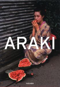 ARAKI Taschen 25th Anniversary Series／荒木経惟（ARAKI Taschen 25th Anniversary Series／Nobuyoshi Araki)のサムネール