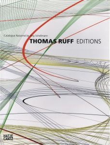 THOMAS RUFF EDITIONS 1988-2014／写真：トーマス・ルフ　著：ヨルグ・シェルマン（THOMAS RUFF EDITIONS 1988-2014／Photo: Thomas Ruff　Author: Jörg Schellmann)のサムネール
