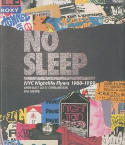 NO SLEEP NYC Nightlife Flyers 1988 - 1999のサムネール