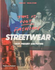 STREET WEAR PAST, PRESENT AND FUTUREのサムネール