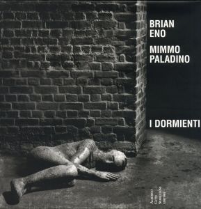 Brian Eno  Mimmo Paladino I dormientiのサムネール