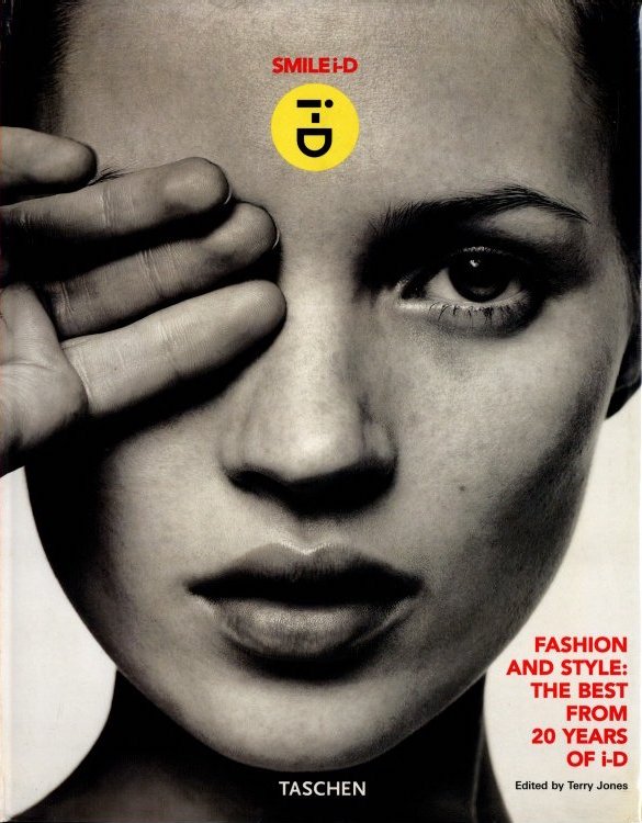 「SMILE i-D FASHION AND STYLE: THE BEST FROM 20 YEARS OF i-D / Edit: Terry Jones」メイン画像