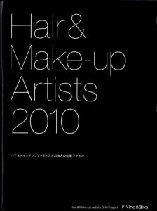 Hair & Make-up Artist 2010 / アートディレクション・デザイン：内田佳秀